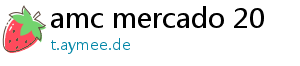 amc mercado 20